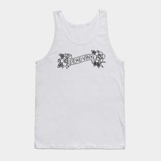 Dead Vinyl Stencil Script Tank Top